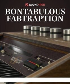 Soundiron - Bontabulous Fabtraption - Full Version