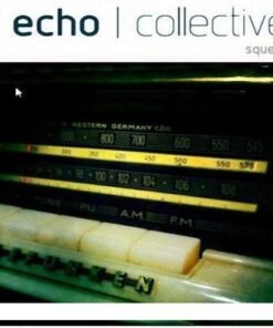 Echo Collective - Squelch - Full Version