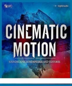 Big Fish Audio - Cinematic Motion - Full Version