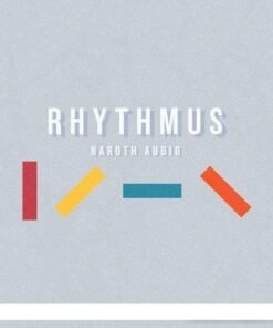 Naroth Audio - RHYTHMUS - Full Version