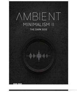 Big Fish Audio - Ambient Minimalism 2 The Dark Side - Full Version