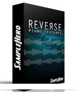 SampleHero - Reverse Piano Textures - Full Version