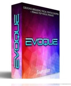 SampleHero - EVOQUE Vocal Synth - Full Version