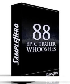 SampleHero - 88 Epic Trailer Whooshes - Full Version