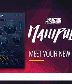 Polyverse Music - Infected Mushroom Manipulator v.1.4.9 - Full Version
