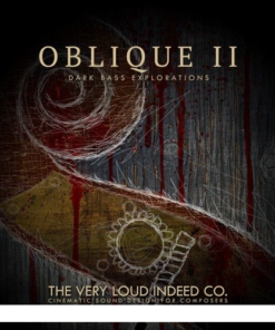 The Very Loud Indeed Co. - Oblique II Dark Bass Explorations - Full Version