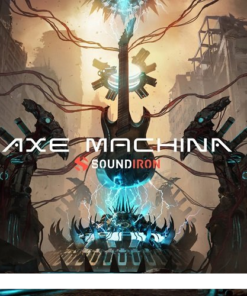 Soundiron - Axe Machina - Full Version