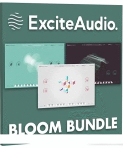 Excite Audio - Bloom Bundle 2025.6 - Full Version
